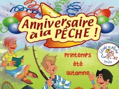 MON ANNIVERSAIRE A LA PECHE - Maison Pêche et Nature 92